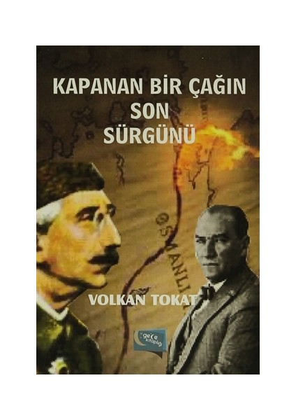 Kapanan Bir Çağın Son Sürgünü