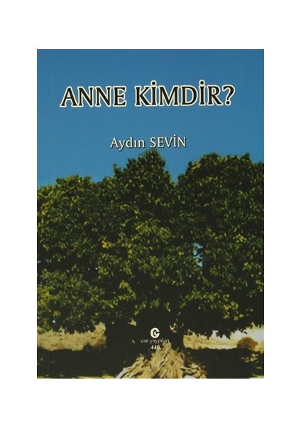Anne Kimdir?