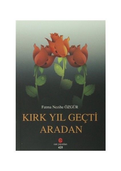 Kırk Yıl Geçti Aradan