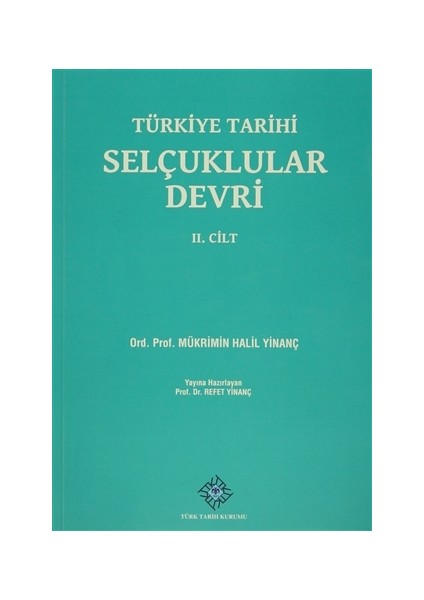 Türkiye Tarihi Selçuklular Devri 2. Cilt