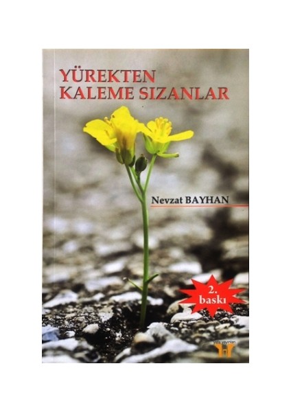 Yürekten Kaleme Sızanlar