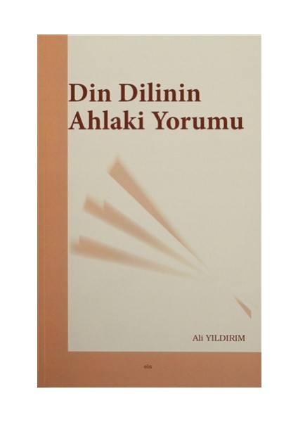 Din Dilinin Ahlaki Yorumu