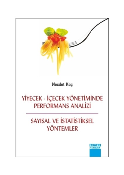 Yiyecek - İçecek Yönetiminde Performans Analizi - Necdet Koç