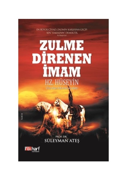 Zulme Direnen İmam: Hz. Hüseyin