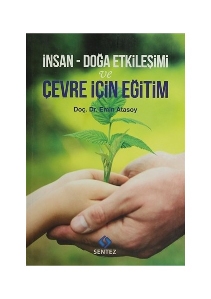 İnsan - Doğa Etkileşimi ve Çevre İçin Eğitim