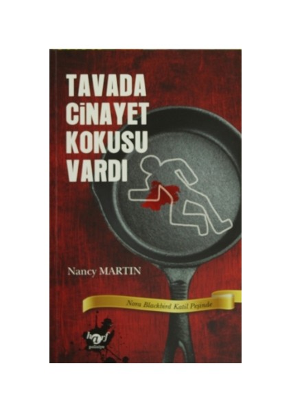 Tavada Cinayet Kokusu Vardı