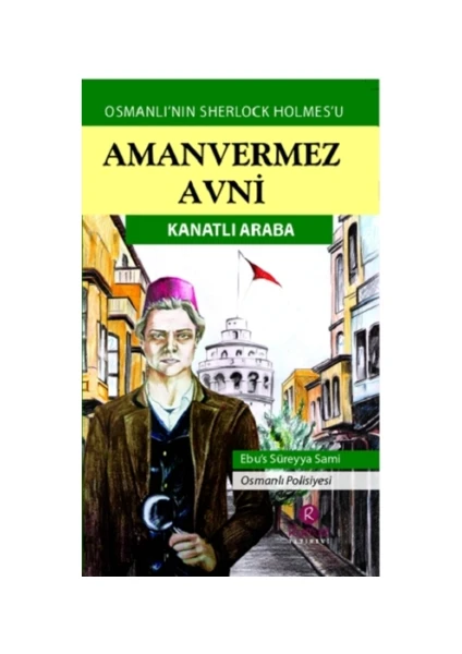 Amanvermez Avni - Kanatlı Araba