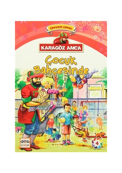 Karagöz Amca - 4 : Çocuk Bahçesinde