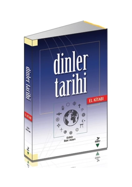 Dinler Tarihi El Kitabı - Ahmet Güç