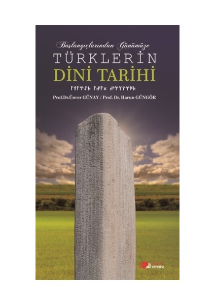 Başlangıçlarından Günümüze Türklerin Dini Tarihi