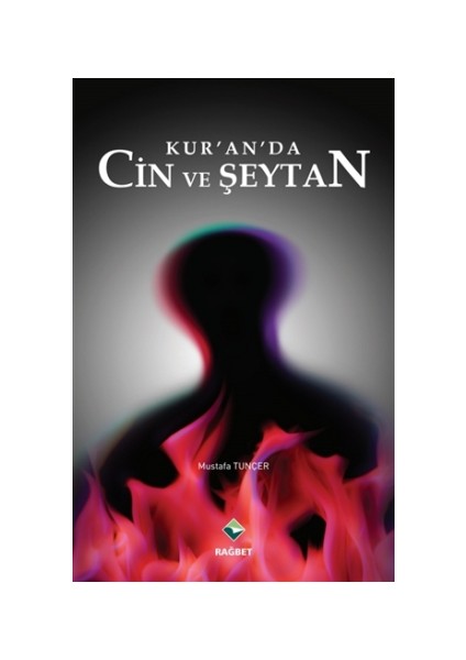 Kur’an’da Cin ve Şeytan