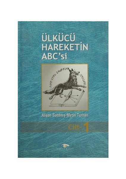 Ülkücü Hareketin ABC'si (3 Cilt Takım)