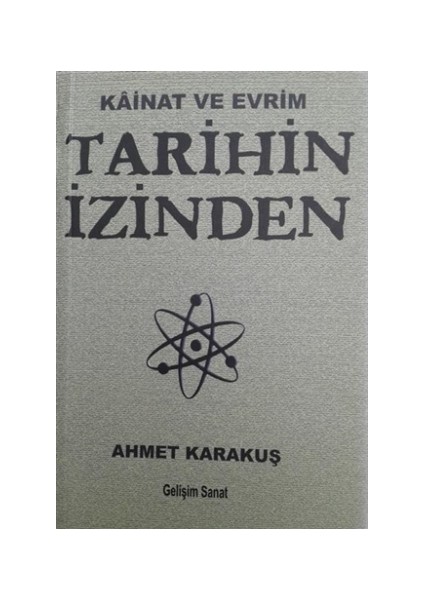 Tarihin İzinden : Kainat ve Evrim