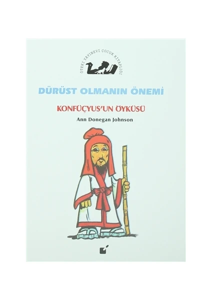 Dürüst Olmanın Önemi - Konfüçyus'un Öyküsü