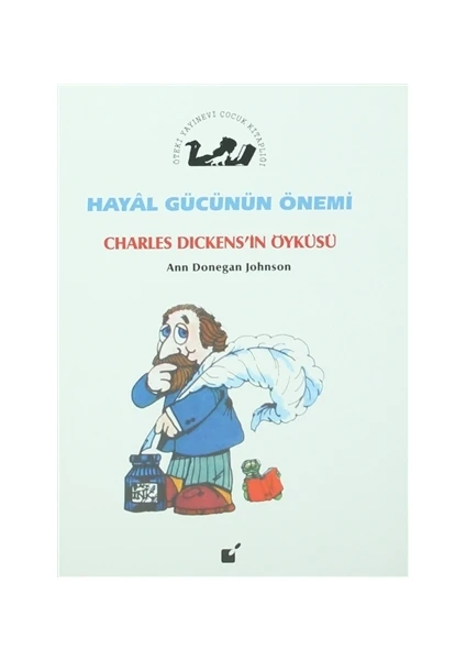 Hayal Gücünün Önemi - Charles Dickens'in Öyküsü