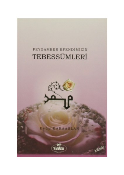 Peygamber Efendimizin Tebessümleri