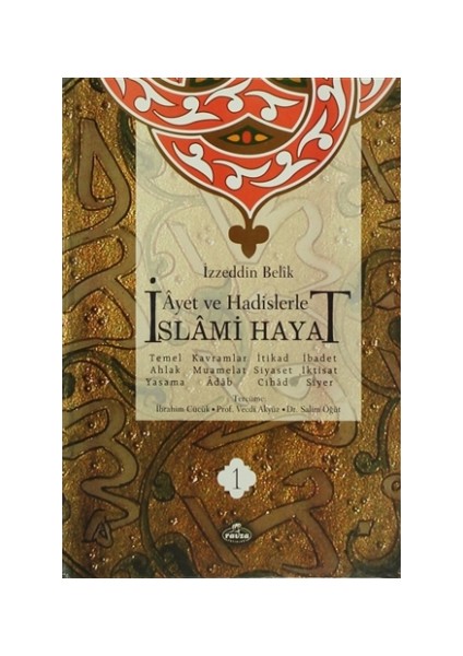 Ayet ve Hadislerle İslami Hayat (4 Cilt Takım)