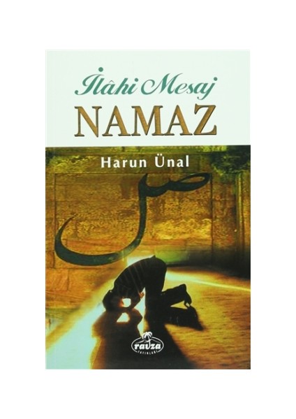 İlahi Mesaj Namaz