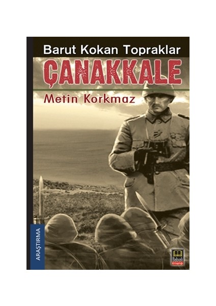 Barut Kokan Topraklar Çanakkale