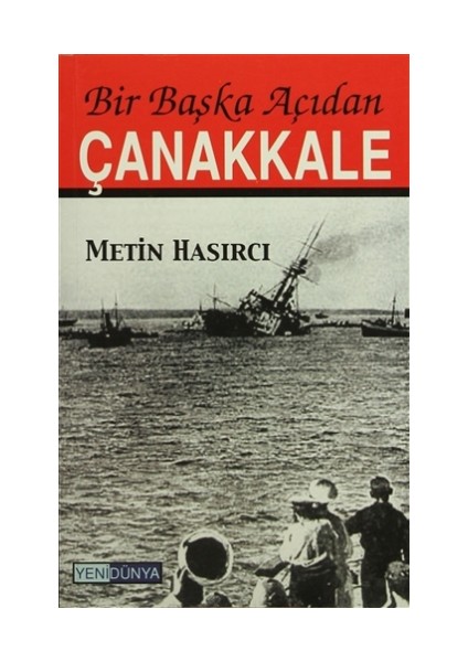 Bir Başka Açıdan Çanakkale