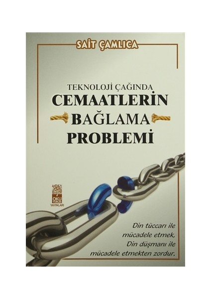 Teknoloji Çağında Cemaatlerin Bağlama Problemi