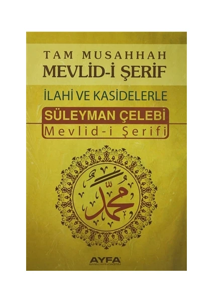 Tam Musahhah Mevlid-i Şerif İlahi ve Kasidelerle (066)