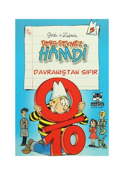 Ders-Sevmez Hamdi 5 : Davranışta Sıfır