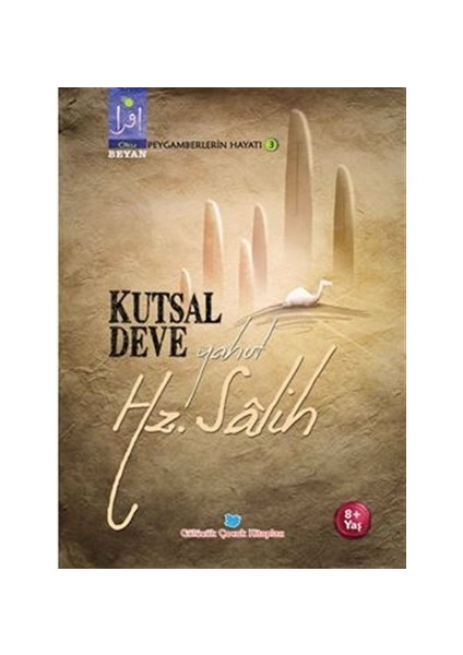 Kutsal Deve Yahut Hz. Salih