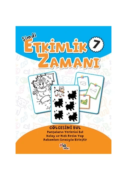 Şimdi Etkinlik Zamanı 7 : Gölgesini Bul