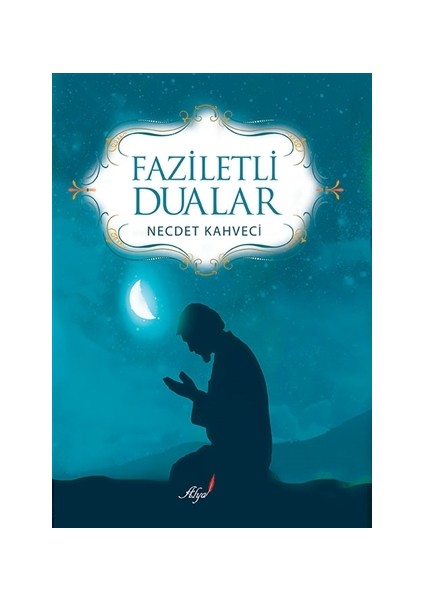 Faziletli Dualar