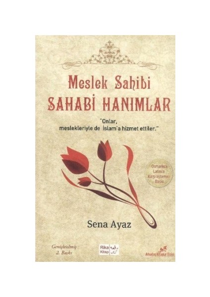 Meslek Sahibi Sahabi Hanımlar (Osmanlıca - Latince Karşılaştırmalı)