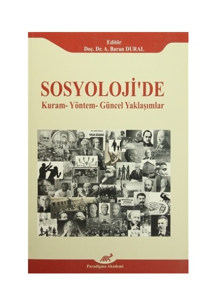 Sosyoloji'de Kuram - Yöntem - Güncel Yaklaşımlar