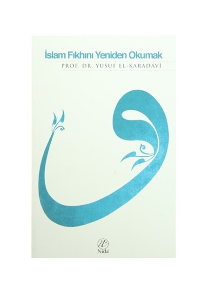 İslam Fıkhını Yeniden Okumak