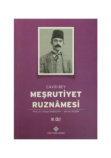 Meşrutiyet Ruznamesi Cavid Bey 4. Cilt