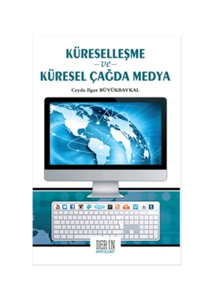 Küreselleşme ve Küresel Çağda Medya