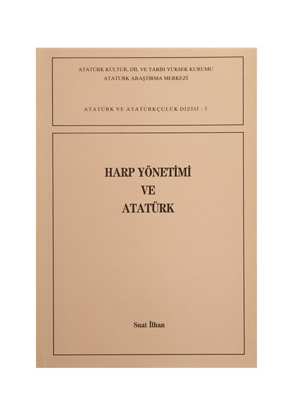 Harp Yönetimi ve Atatürk