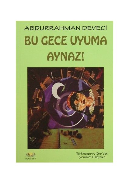 Bu Gece Uyuma Aynaz!