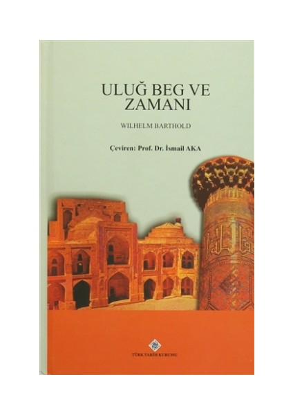 Uluğ Beg ve Zamanı