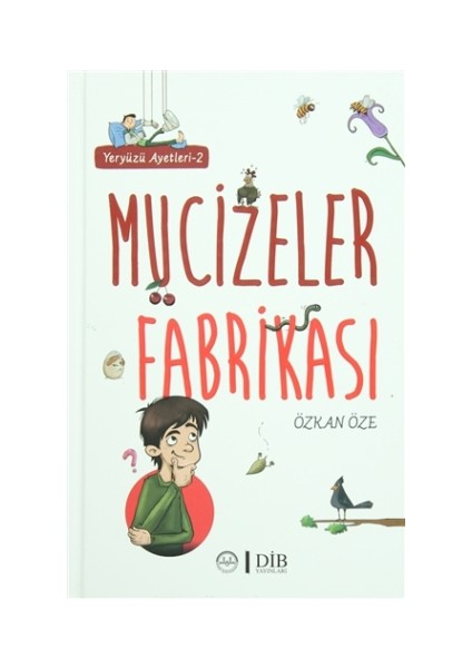 Mucizeler Fabrikası - Özkan Öze