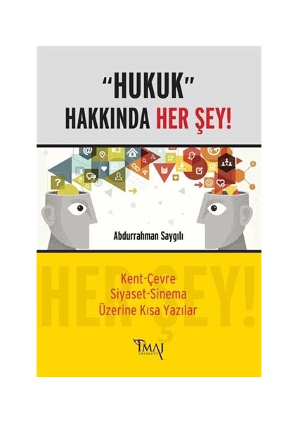 Hukuk Hakkında Her Şey