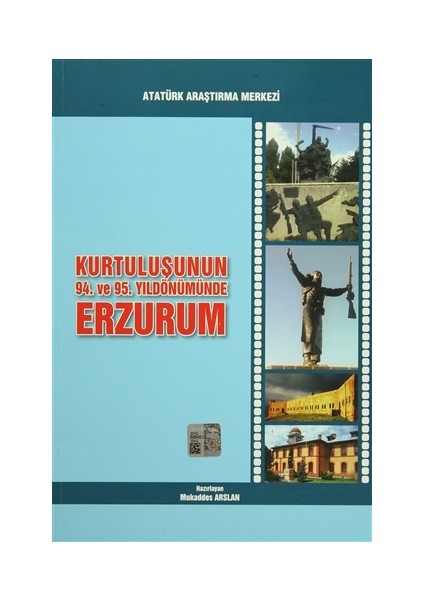 Kurtuluşunun 94. ve 95. Yıldönümünde Erzurum