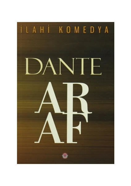 İlahi Komedya - Araf