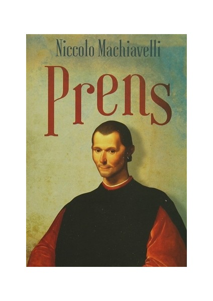 Prens - Niccolo Machiavelli