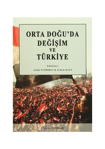 Orta Doğu'da Değişim ve Türkiye