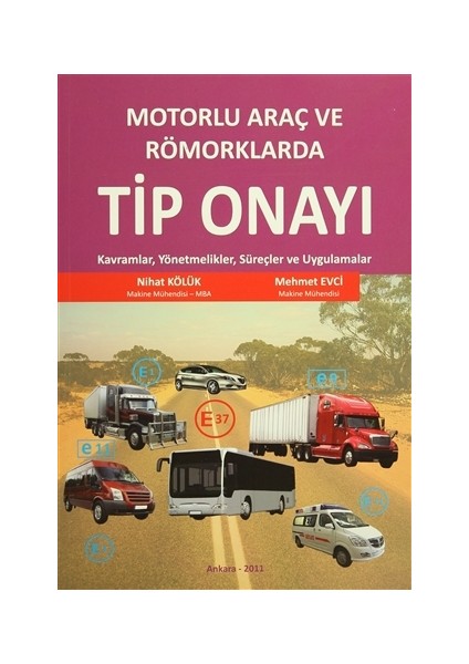 Motorlu Araç ve Römorklarda Tip Onayı