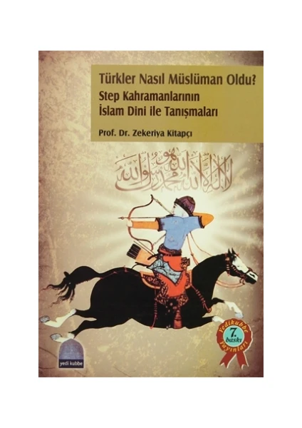 Türkler Nasıl Müslüman Oldu?