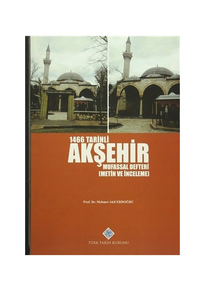 1466 Tarihli Akşehir Mufassal Defteri