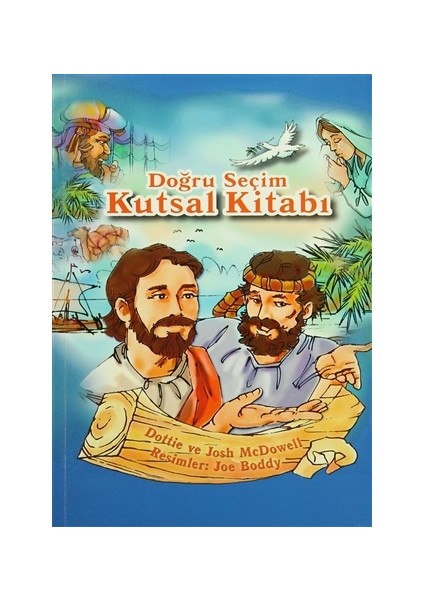 Doğru Seçim Kutsal Kitabı