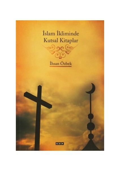 İslam İkliminde Kutsal Kitaplar