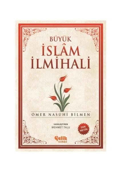 Büyük İslam İlmihali (Küçük Boy) - Ömer Nasuhi Bilmen